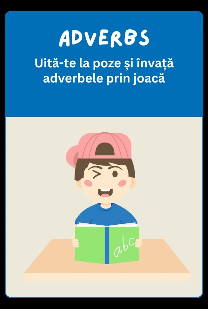 Joc engleză: Adverbs